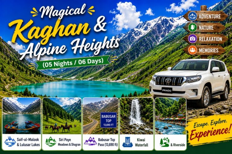 Magical Kaghan & Alpine Heights